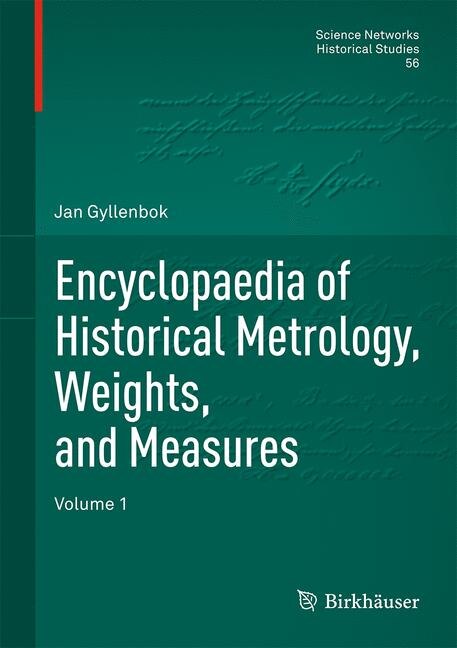 Front cover_Encyclopaedia Of Historical Metrology, Weights, And Measures