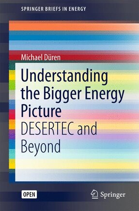 Understanding The Bigger Energy Picture: Desertec And Beyond