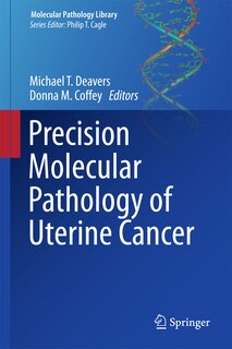 Front cover_Precision Molecular Pathology Of Uterine Cancer