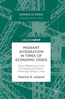 Couverture_Migrant Integration In Times Of Economic Crisis