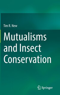 Front cover_Mutualisms And Insect Conservation