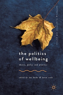 Front cover_The Politics Of Wellbeing