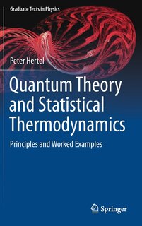 Front cover_Quantum Theory And Statistical Thermodynamics