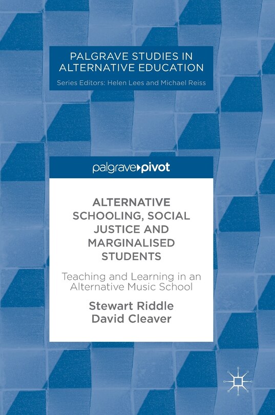 Front cover_Alternative Schooling, Social Justice And Marginalised Students