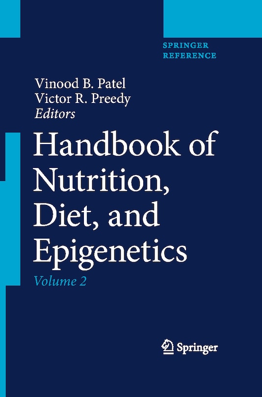 Handbook Of Nutrition, Diet, And Epigenetics