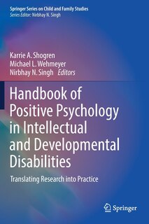Front cover_Handbook Of Positive Psychology In Intellectual And Developmental Disabilities