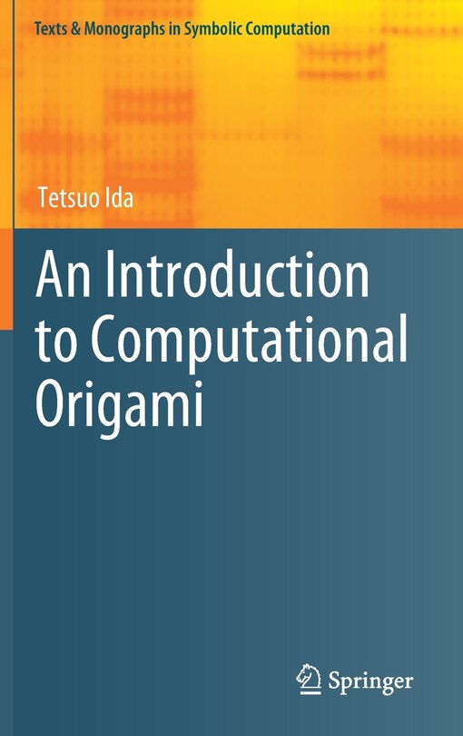 Front cover_An Introduction To Computational Origami