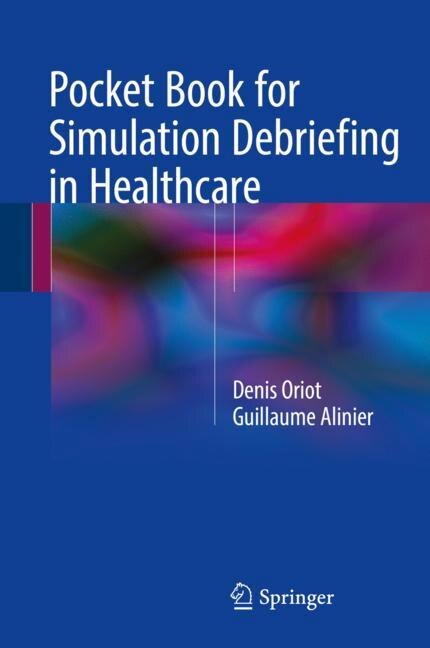Front cover_Pocket Book For Simulation Debriefing In Healthcare