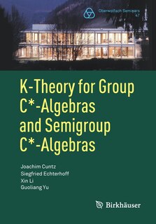 Couverture_K-theory For Group C*-algebras And Semigroup C*-algebras
