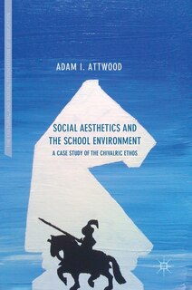 Front cover_Social Aesthetics And The School Environment