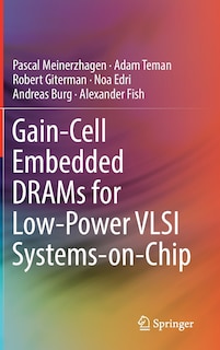 Front cover_Gain-cell Embedded Drams For Low-power Vlsi Systems-on-chip
