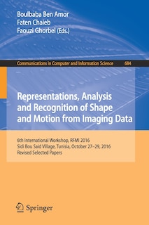 Front cover_Representations, Analysis and Recognition of Shape and Motion from Imaging Data
