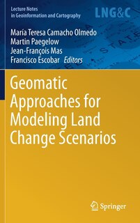 Couverture_Geomatic Approaches for Modeling Land Change Scenarios