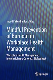 Front cover_Mindful Prevention Of Burnout In Workplace Health Management
