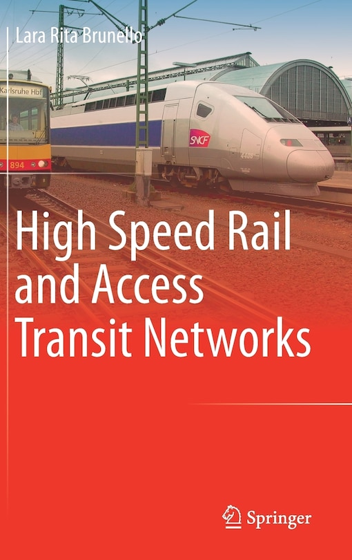 Front cover_High Speed Rail And Access Transit Networks