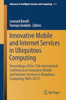 Front cover_Innovative Mobile and Internet Services in Ubiquitous Computing