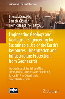 Front cover_Engineering Geology and Geological Engineering for Sustainable Use of the Earth's Resources, Urbanization and Infrastructure Protection from Geohazards