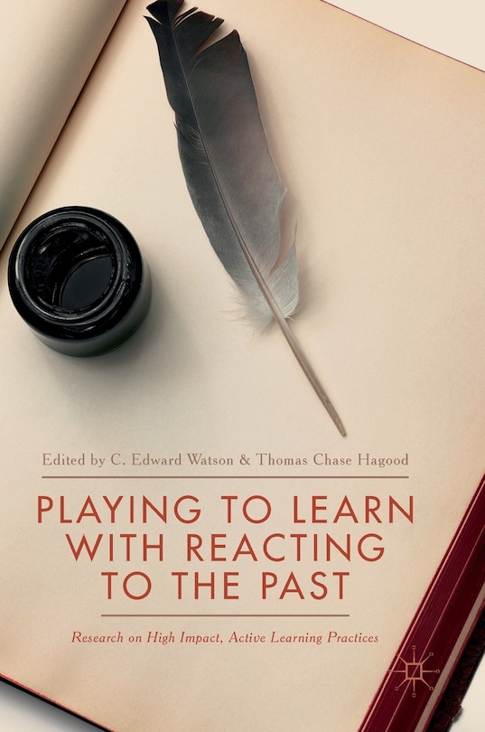 Front cover_Playing To Learn With Reacting To The Past
