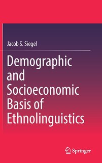 Front cover_Demographic And Socioeconomic Basis Of Ethnolinguistics