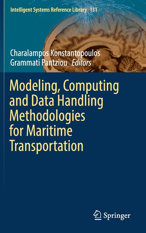 Front cover_Modeling, Computing And Data Handling Methodologies For Maritime Transportation