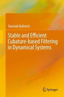 Couverture_Stable And Efficient Cubature-based Filtering In Dynamical Systems