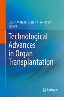 Couverture_Technological Advances In Organ Transplantation
