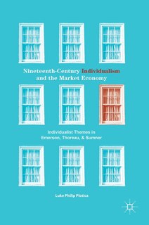 Couverture_Nineteenth-century Individualism And The Market Economy