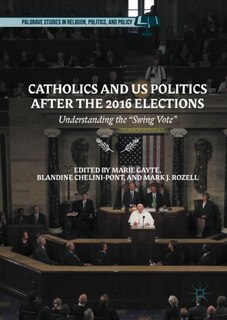 Couverture_Catholics and US Politics After the 2016 Elections