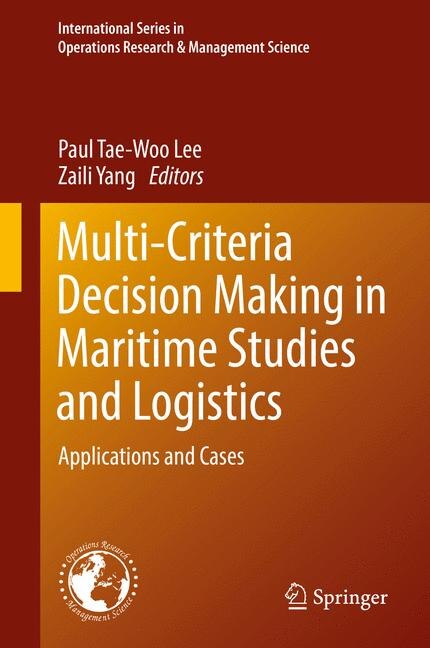 Front cover_Multi-criteria Decision Making In Maritime Studies And Logistics