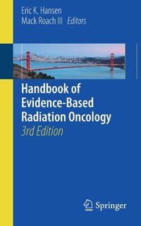 Handbook Of Evidence-based Radiation Oncology