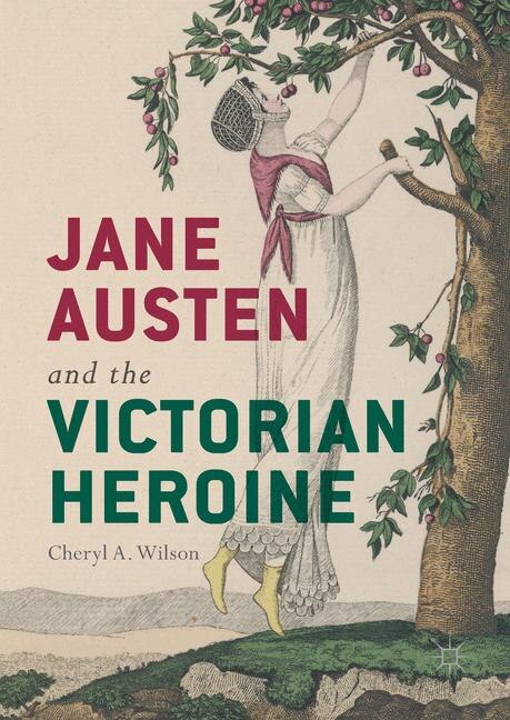 Couverture_Jane Austen And The Victorian Heroine