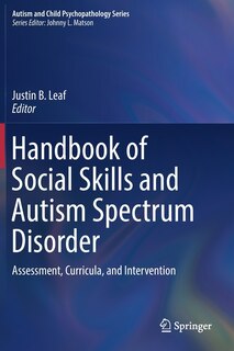 Front cover_Handbook Of Social Skills And Autism Spectrum Disorder