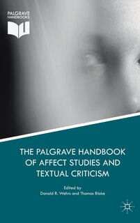Front cover_The Palgrave Handbook Of Affect Studies And Textual Criticism