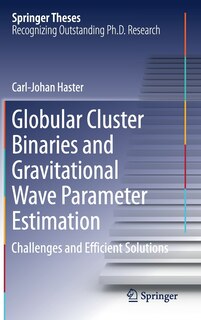 Front cover_Globular Cluster Binaries And Gravitational Wave Parameter Estimation