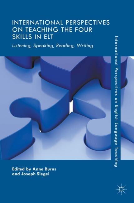 Front cover_International Perspectives On Teaching The Four Skills In Elt