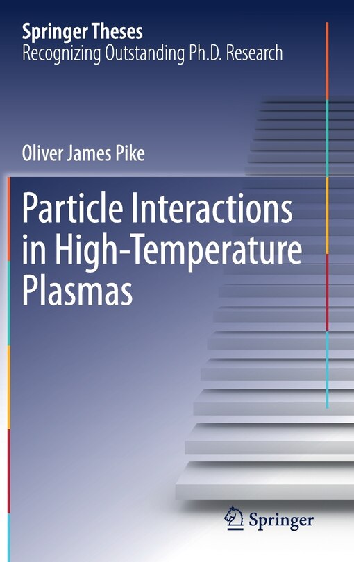 Front cover_Particle Interactions In High-temperature Plasmas