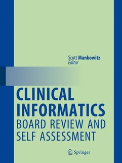 Couverture_Clinical Informatics Board Review And Self Assessment