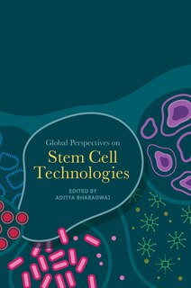 Front cover_Global Perspectives On Stem Cell Technologies