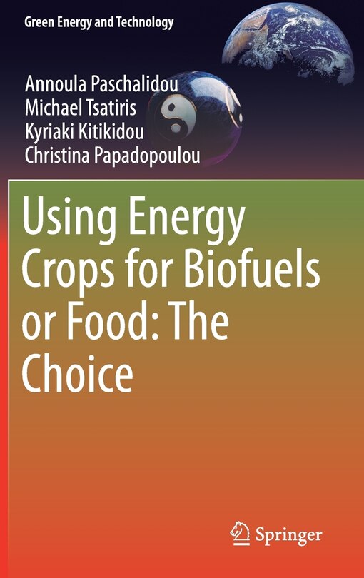 Front cover_Using Energy Crops For Biofuels Or Food