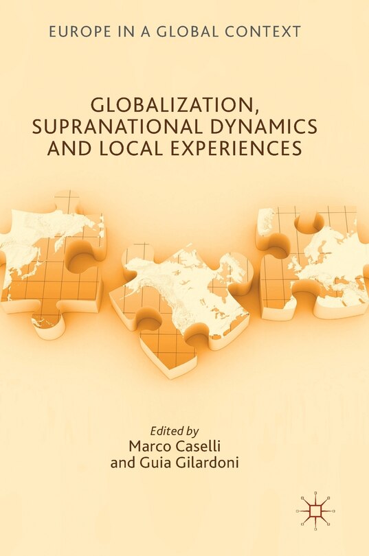 Couverture_Globalization, Supranational Dynamics And Local Experiences