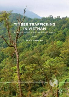 Front cover_Timber Trafficking In Vietnam