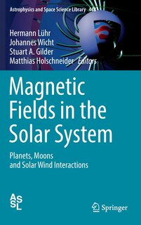 Front cover_Magnetic Fields In The Solar System