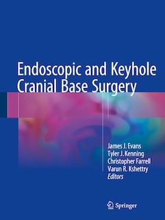 Front cover_Endoscopic And Keyhole Cranial Base Surgery