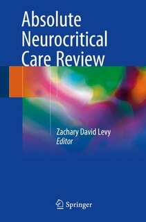 Front cover_Absolute Neurocritical Care Review