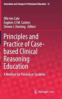 Couverture_Principles And Practice Of Case-based Clinical Reasoning Education