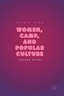 Couverture_Women, Camp, And Popular Culture