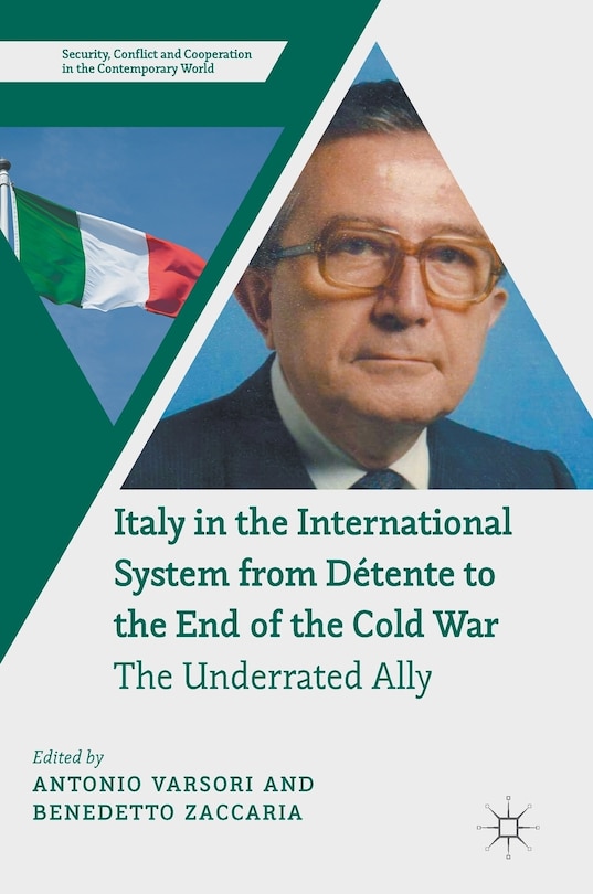 Front cover_Italy In The International System From Detente To The End Of The Cold War