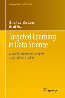 Front cover_Targeted Learning In Data Science