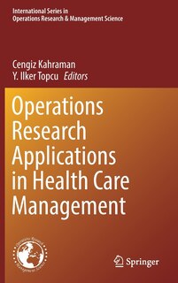 Front cover_Operations Research Applications In Health Care Management