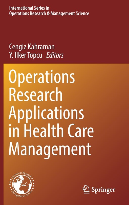 Front cover_Operations Research Applications In Health Care Management